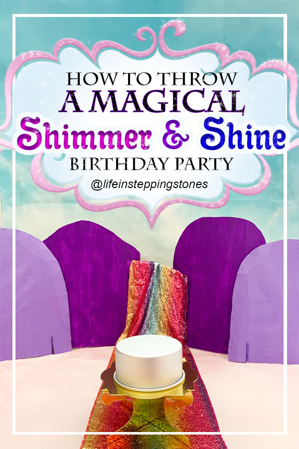 ideas for how to throw a Shimmer and Shine theme birthday party