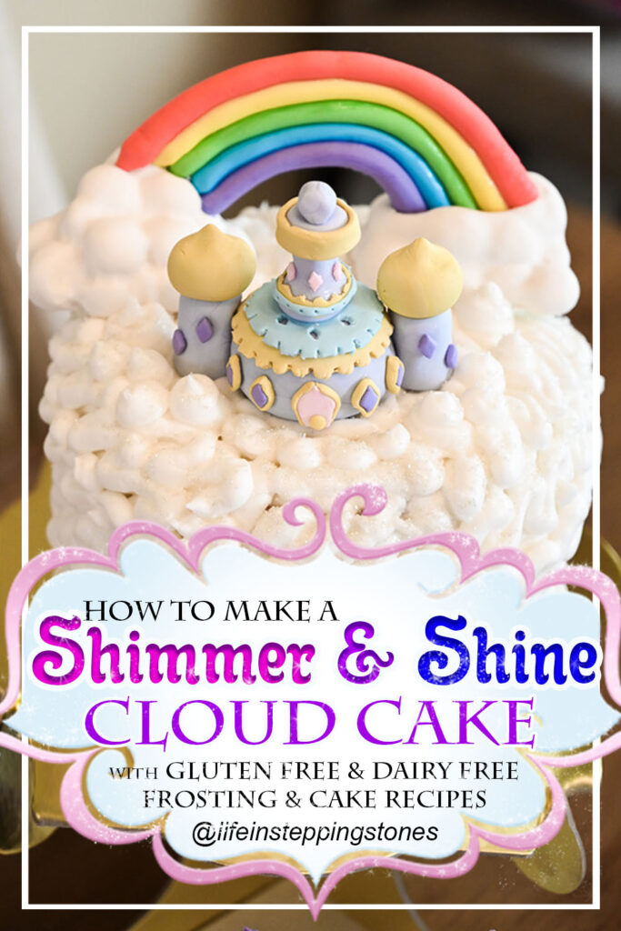How to Make a Shimmer and Shine Birthday Cake for your child's Shimmer and Shine theme birthday party. Design a cloud smash cake and Rainbow Zahramay Falls cake. Plus Gluten free and dairy free cake recipe and dairy free frosting recipe.