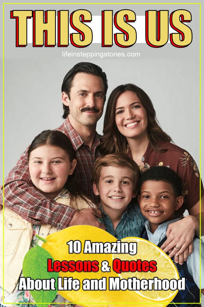 This is Us may be ending but these 10 amazing lessons and Pearson family quotes aided my journey through motherhood and for that I will be forever grateful.

#thisisusquotes